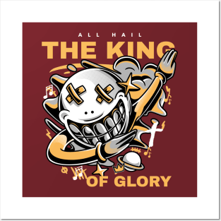 ALL HAIL THE KING OF GLORY CHURCH WORSHIP Posters and Art